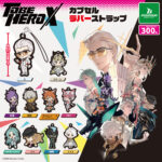 アニメ「TO BE HERO X」 カプセルラバーストラップ